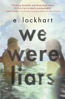 We Were Liars by Lockhart, E
